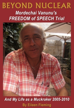 BEYOND NUCLEAR: Mordechai Vanunu's Freedom of Speech Trial